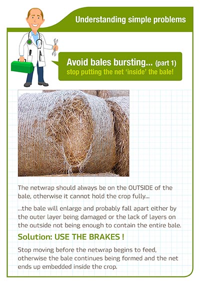 Understanding simple problems - Avoid bales bursting - stop putting the net inside the bale